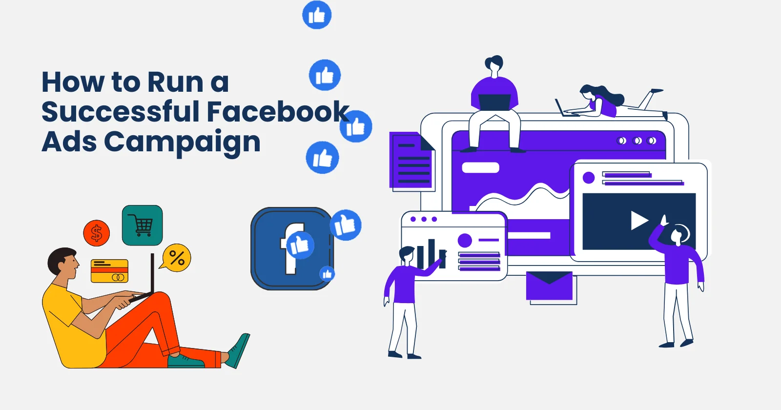 How to Run a Successful Facebook Ads Campaign